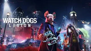 Watch Dogs: Legion стрим и прохождение. Часть 1.