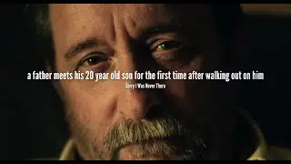 a father meets his 20 year old son for the first time after walking out on him - SIWNT