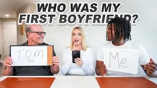 DAD VS BOYFRIEND: WHO KNOWS ME BETTER? *GETS HEATED*