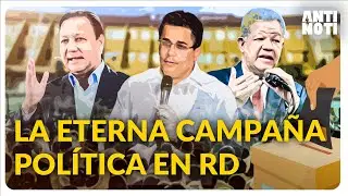 La República Dominicana Está en Eterna Campaña Política | Antinoti