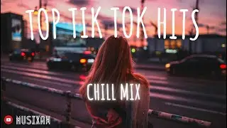 TikTok Songs 2022 | Chill mix music morning ☕️ English songs chill vibes music playlist