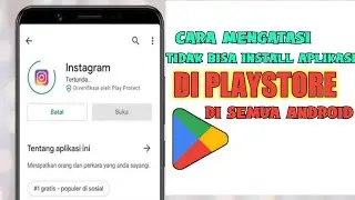 cara mengatasi tidak bisa install aplikasi di playstore