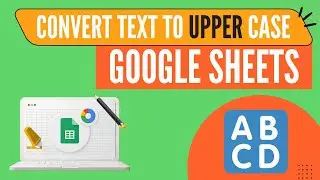 UPPER Function in Google Sheets | Change text case to UPPER in Google Sheet | 1 Minute Google Sheets