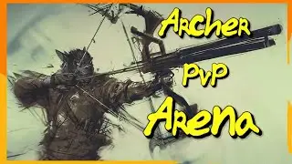 Archer PvP Arena [ Elyon ]