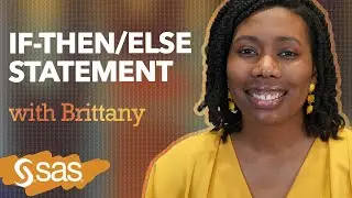 SAS Tutorial | If-Then / Else Statements