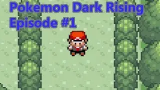 Pokemon Dark Rising [EP1] New Layout!