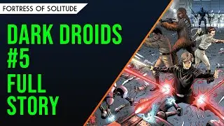 Dark Droids #5 | FULL STORY BREAKDOWN
