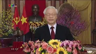 Lời chúc Tết của Tổng Bí Thư, Chủ tịch nước Nguyễn Phú Trọng.