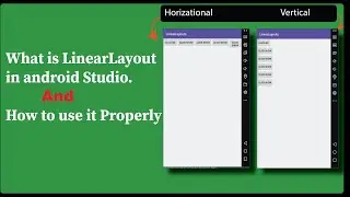 2 - What is linear Layout in android studio || Easy Method To explain Layouts in Android