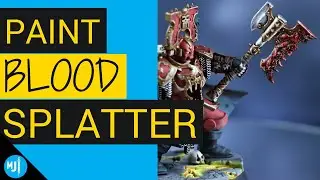 How to Paint Blood Splatter and Gore on Miniatures (Weapons, Armor, and More!)