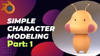 Blender Simple Character modeling Part 1