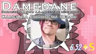 o!m Camellia - Dame Da Ne (Eurobeat Remix) [*Baka Mitai~*] | S