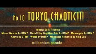 millennium parade - TOKYO CHAOTIC!!! (Extended ver.)