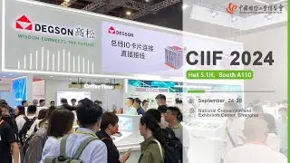 2024 Shanghai CIIF！Welcome to DEGSON booth at  5.1H A110 #degson