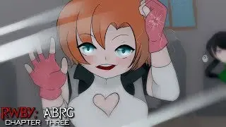 RWBY: ABRG (RWBY Abridged) - Chapter 3: Miss Valkyrie, Tear Down This Wall!