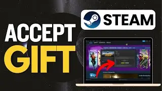 How To Accept Gift On Steam