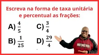 Write the fractions in the form of unit rate and percentage: