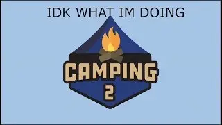 A Not So Great Camping Trip (Roblox Camping 2)