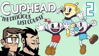 Foot Of The Mountain - Let's Play Cuphead The Delicious Last Course - PART 2