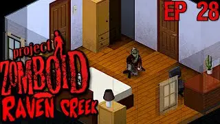 New Home New Hope  |Project Zomboid - Return To Raven Creek - High Population-B41-Modded