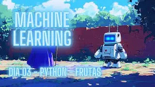 Machine Learning 03: Practice in Python (Fruits)