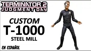 CUSTOM T-1000 NECA TERMINATOR 2 en Español 
