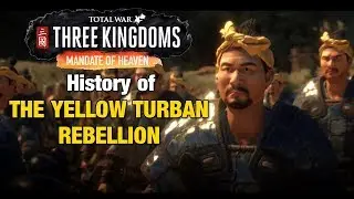 TOTAL WAR THREE KINGDOMS - MANDATE OF HEAVEN: The History Behind the New DLC