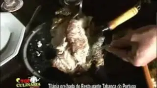 Top Culinária Pesca Dinâmica - Tilápia grelhada um oferecimento da Tabanca do Portuga