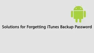 What to do if you forget iTunes Backup Password