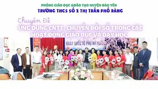 Chuyển đổi số trong Giáo Dục - H.Bảo Yên | ĐỨC HUY TV | #duchuytv