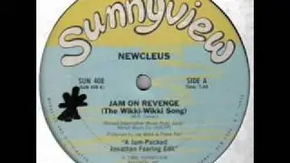 Newcleus - Jam On Revenge (The Wikki Wiki Song)