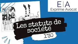 Statuts de société : Le contrat de création de la société !