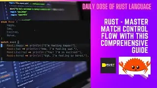 Rust - Master Match Control Flow with This Comprehensive Guide