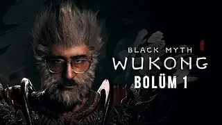 YILLARDIR BEKLENEN MUAZZAM GRAFİKLİ OYUN! - BLACK MYTH WUKONG TÜRKÇE BÖLÜM 1