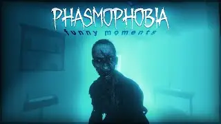 Phasmophobia Funny Moments #1