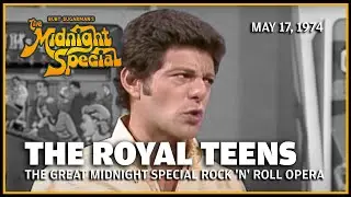 The Great Midnight Special Rock 'n' Roll Opera - The Royal Teens | The Midnight Special