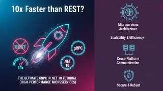 10x Faster than REST? The Ultimate gRPC in .NET 10 Tutorial (High-Performance Microservices)
