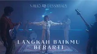 MALIQ & D'Essentials - Langkah Baikmu Berarti (Official Music Video)
