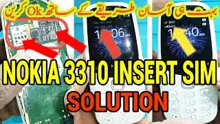 Nokia 3310 insert Sim Card Problem Solution||Nokia 3310 sim card not accepted problem