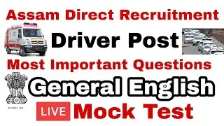 Assam Direct Recruitment Driver Post Questions | Gen. English | Most Important Questions For Driver