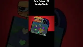 Rule 34 part 12 Dandys World 