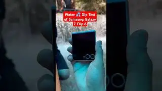 Samsung Galaxy Z Flip 6 #WaterTest