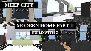 Meep City | Build with Z Modern Hearts and Helium Home Part 2 Meep City