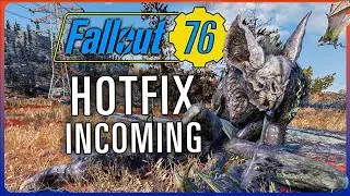 There Is A Hotfix Incoming To Fix Some Issues In Fallout 76