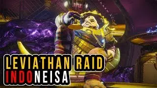 Destiny 2 Indonesia | Leviathan Raid |
