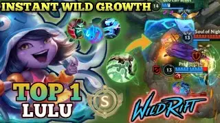 LULU THE YORDLE MAGE, INSTANT WILD GROWTH - TOP 1 GLOBAL LULU By Pran멋있는 - WILD RIFT