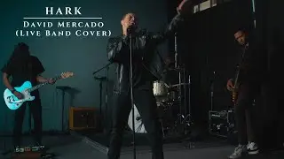 David Mercado- Hark | Planetshakers (Live Cover) | The Journey Church