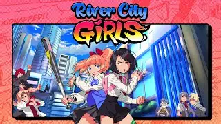 River City Girls Official Launch Trailer