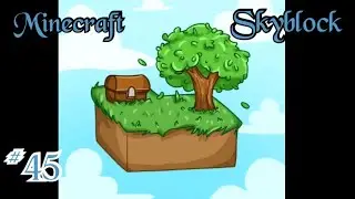 Nether! (Minecraft: Skyblock pt. 45)