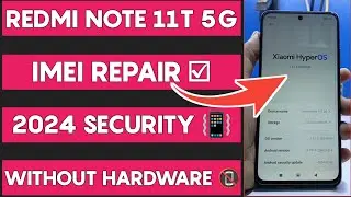 Redmi Note 11T 5G Repair Imei 🔥Without Hardware & Without Downgrade #RedmiNote11TImeiRepair